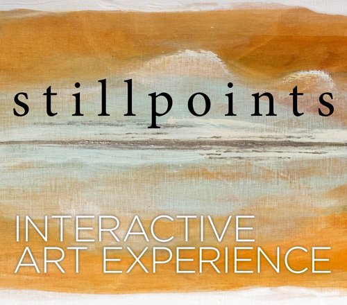 Stillpoints: Interactive Art Experience