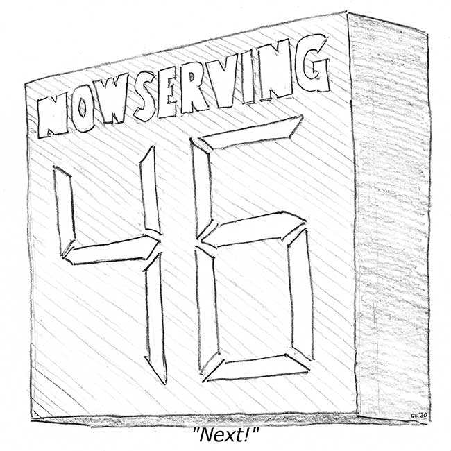 A calendar leaf with the words: Now serving 46 and the caption NEXT!