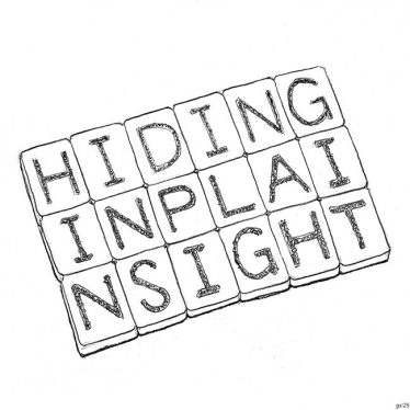 "Hiding in Plain Sight"