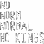 no normal, no kings